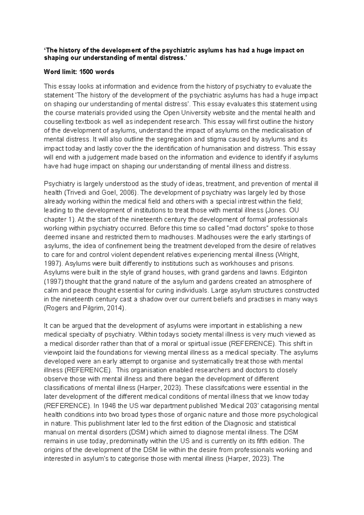 TMA 01 - ‘The history of the development of the psychiatric asylums has ...