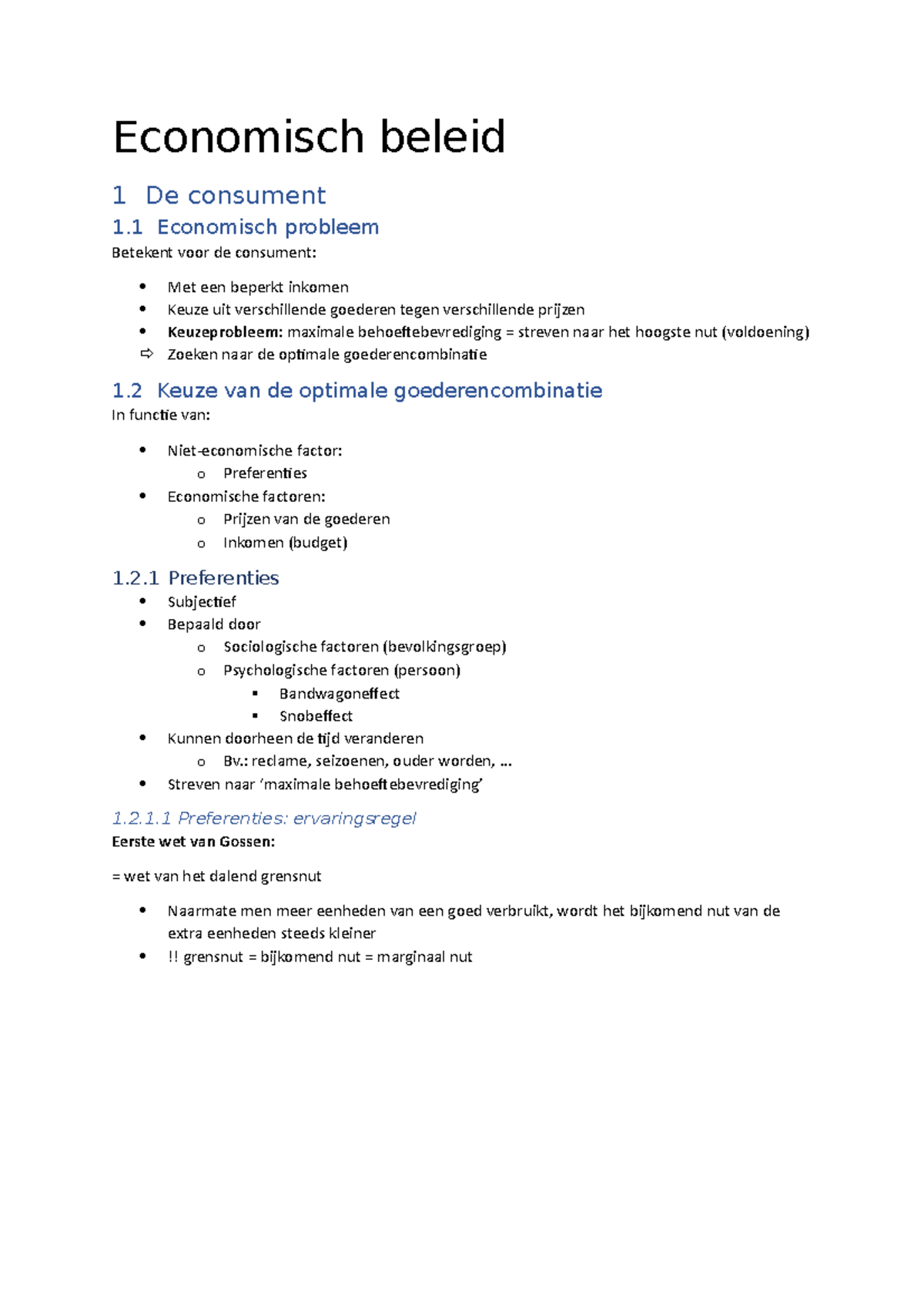 Economisch beleid - 2 Preferenties Subjectief Bepaald door o ...