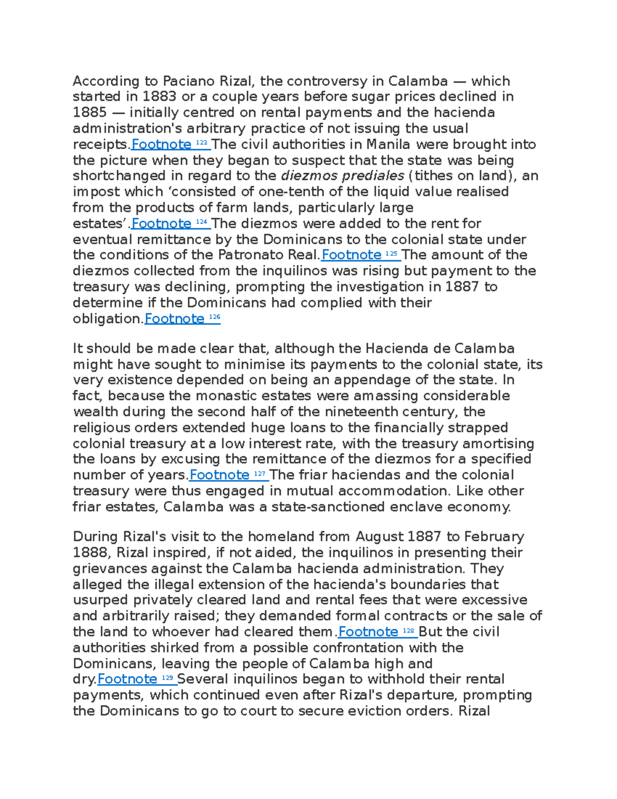 Resistance against colonial estate - According to Paciano Rizal, the ...