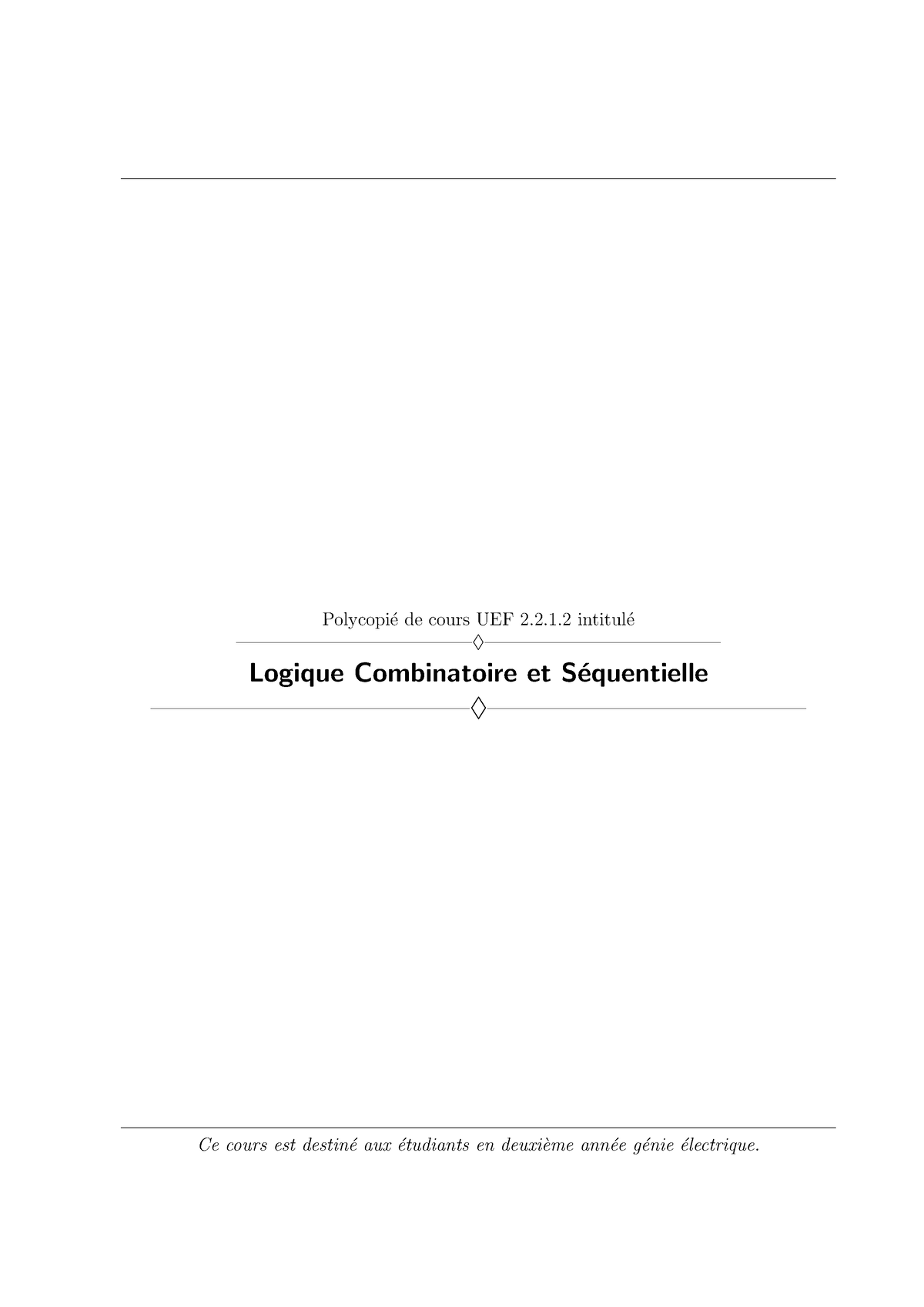 Cours Logique Combinatoire Et Séquentielle - Polycopi ́e De Cours UEF 2 ...