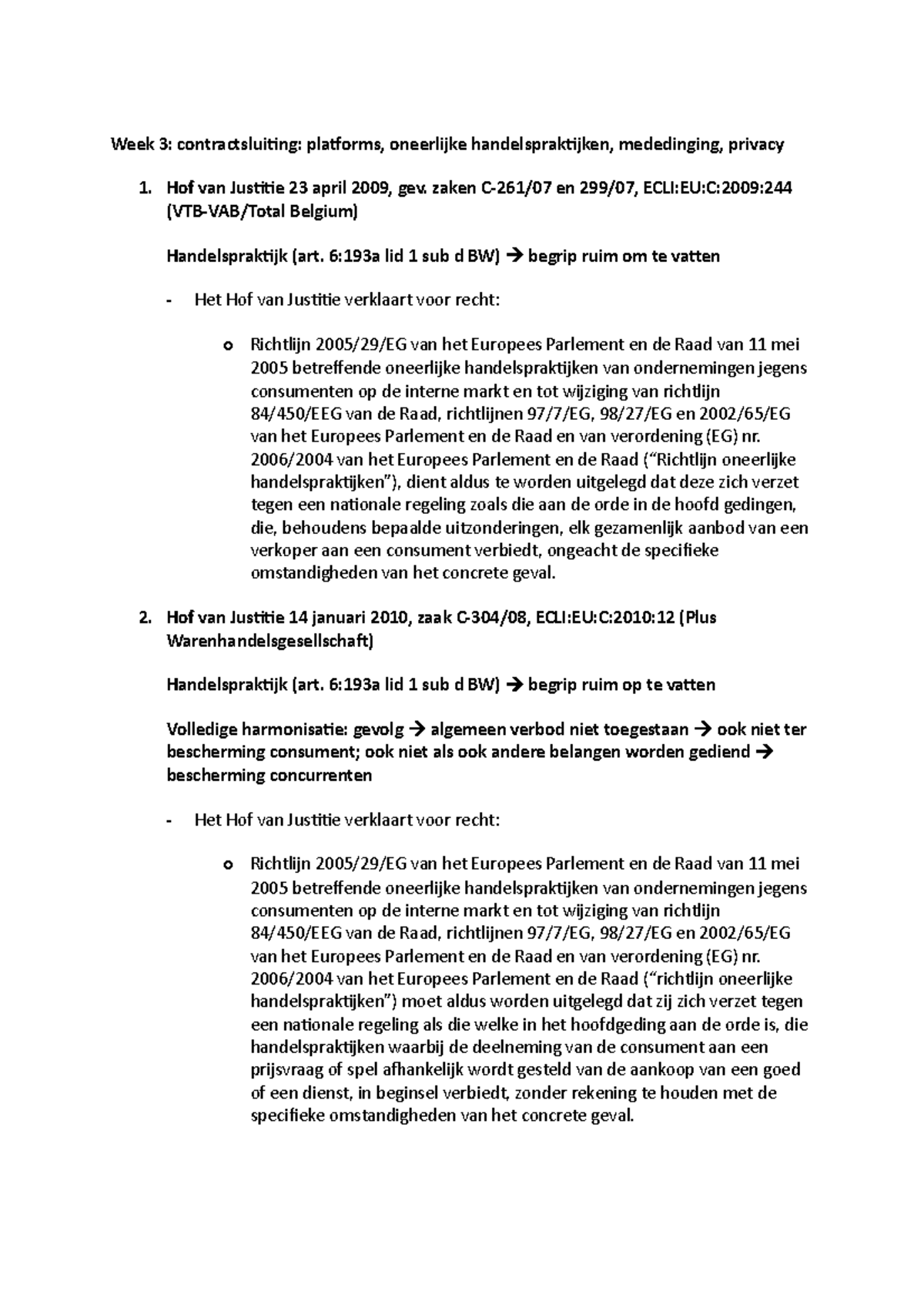 Samenvatting Arresten Week 3 - Consumentenrecht - UvA - Studeersnel