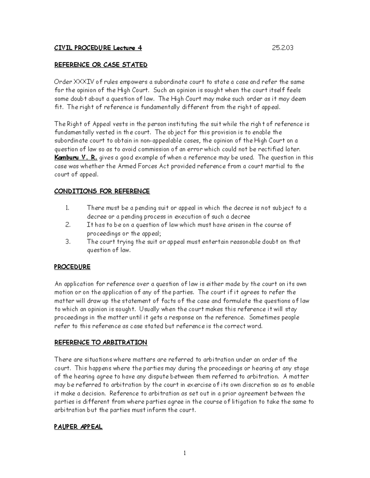 Reference or case stated CIVIL PROCEDURE Lecture 4 25. REFERENCE OR