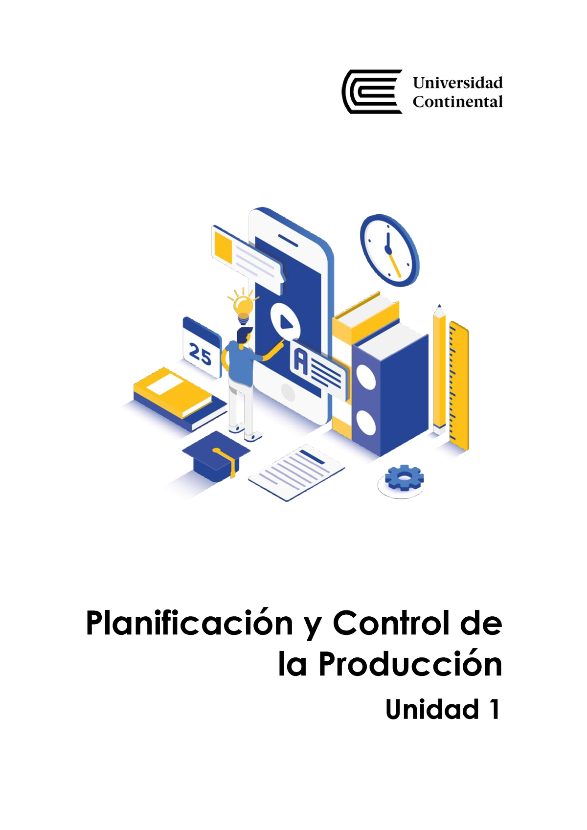 GuÍa De Aprendizaje Unidad 1 Planificación Y Control De La Producción Planificación Y 6389