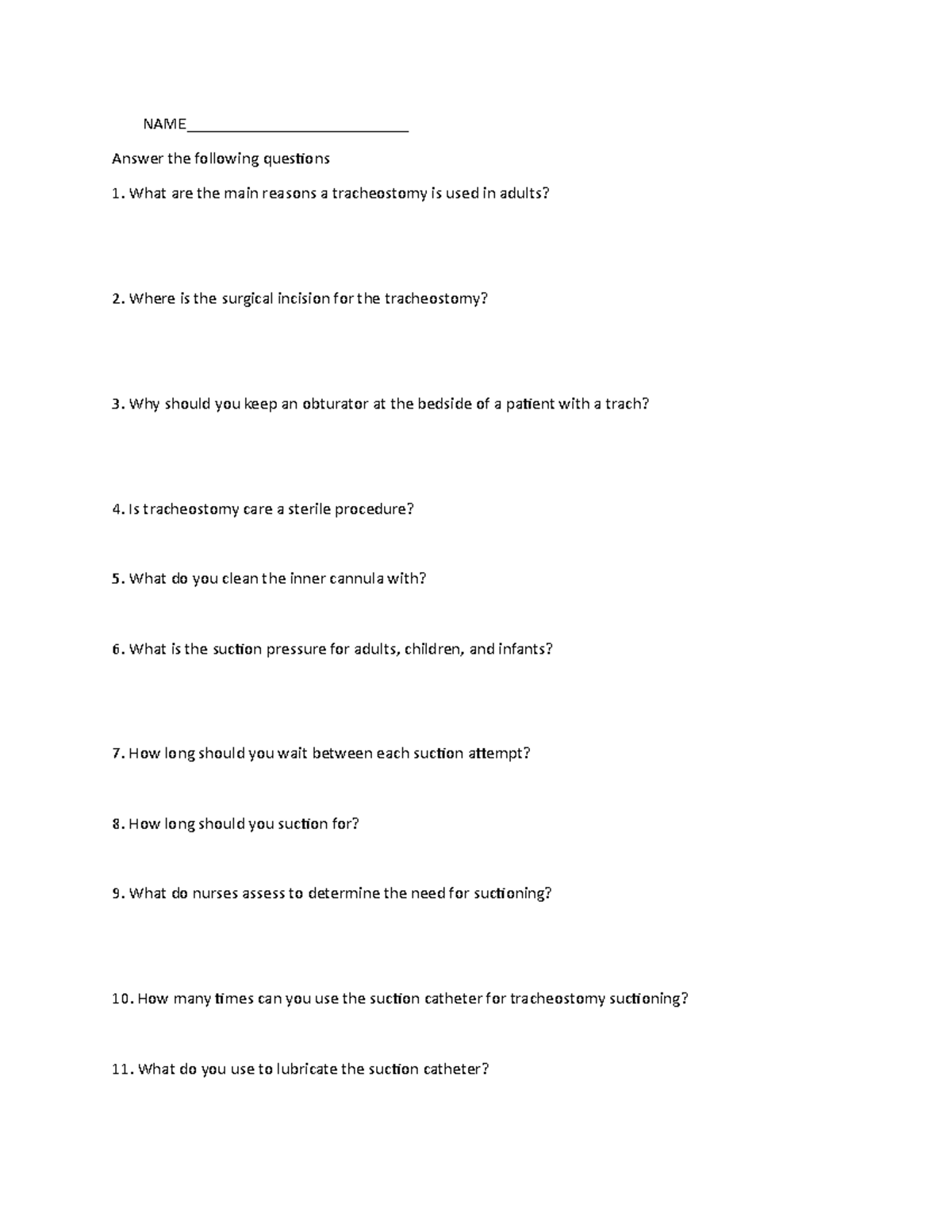 Trach care worksheet Answer the following questionsNAME
