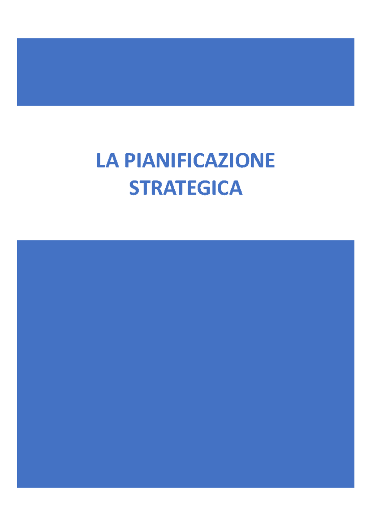 LA Pianificazione Stratgica Report - LA PIANIFICAZIONE STRATEGICA LA ...