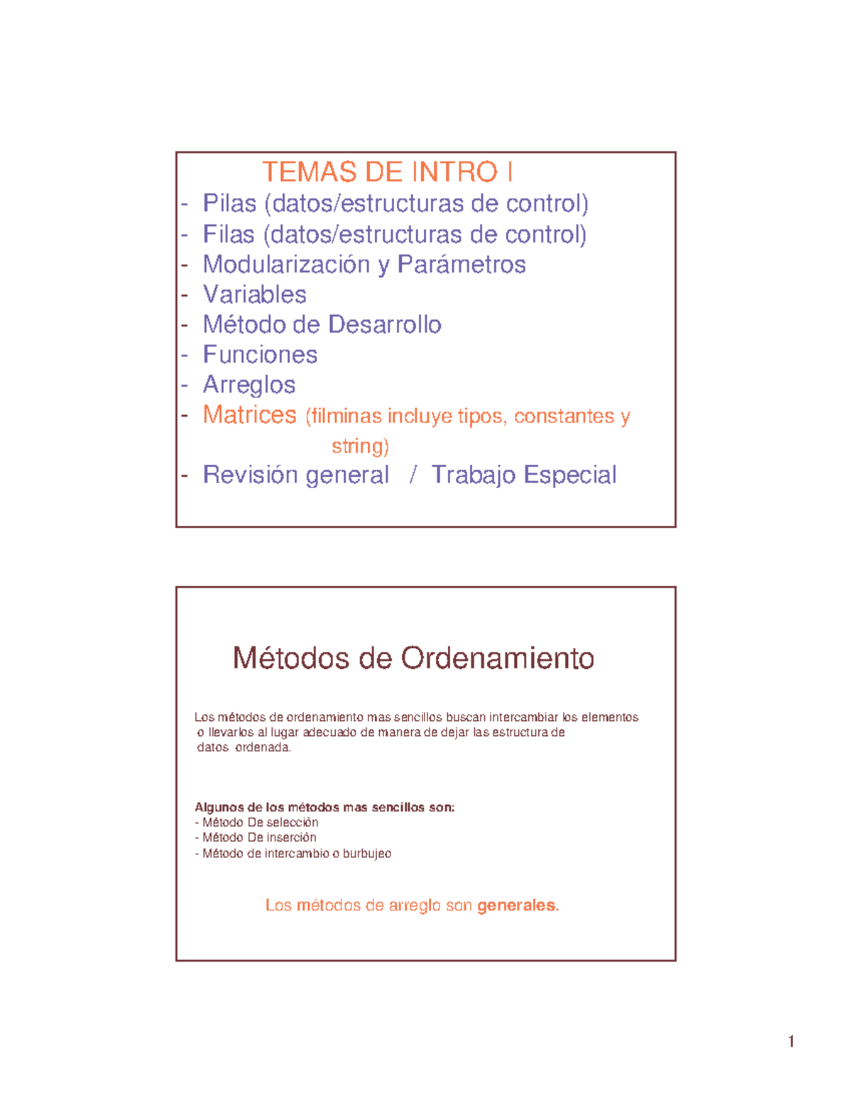 Clase Matrices - TEMAS DE INTRO I - Pilas (datos/estructuras de control ...