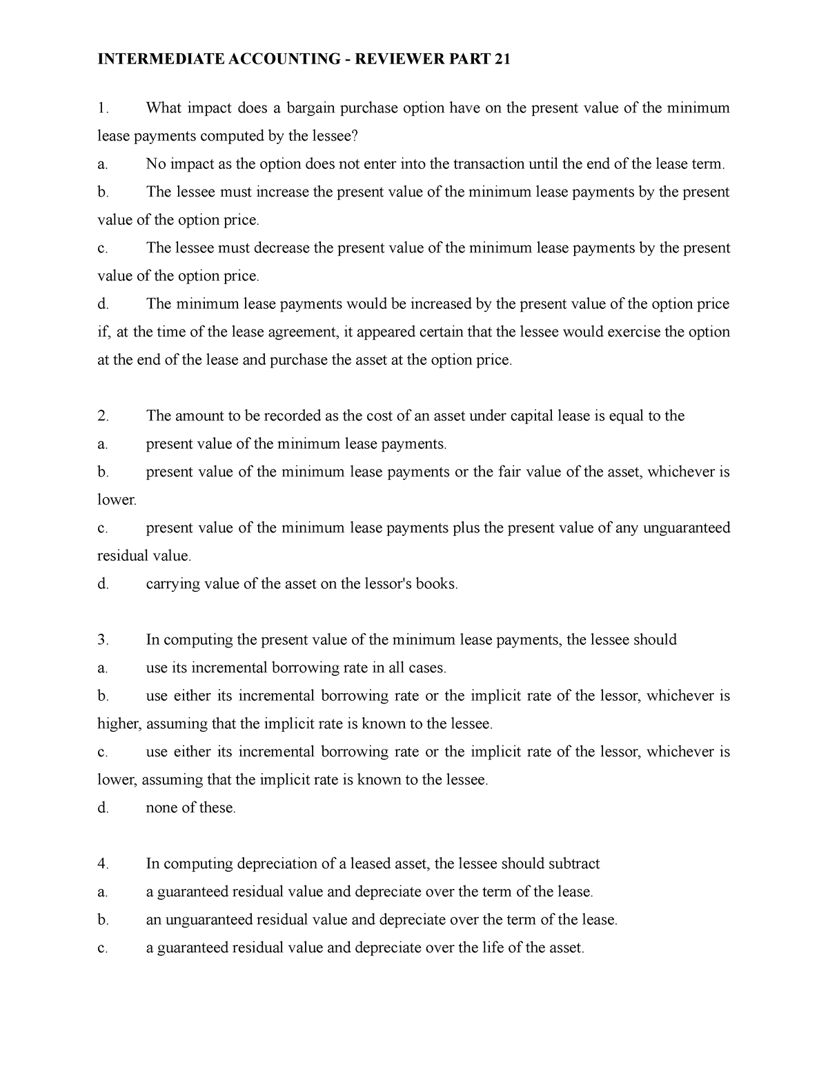 Intermediate Accounting Reviewer Part 21 What impact does a bargain purchase option have on