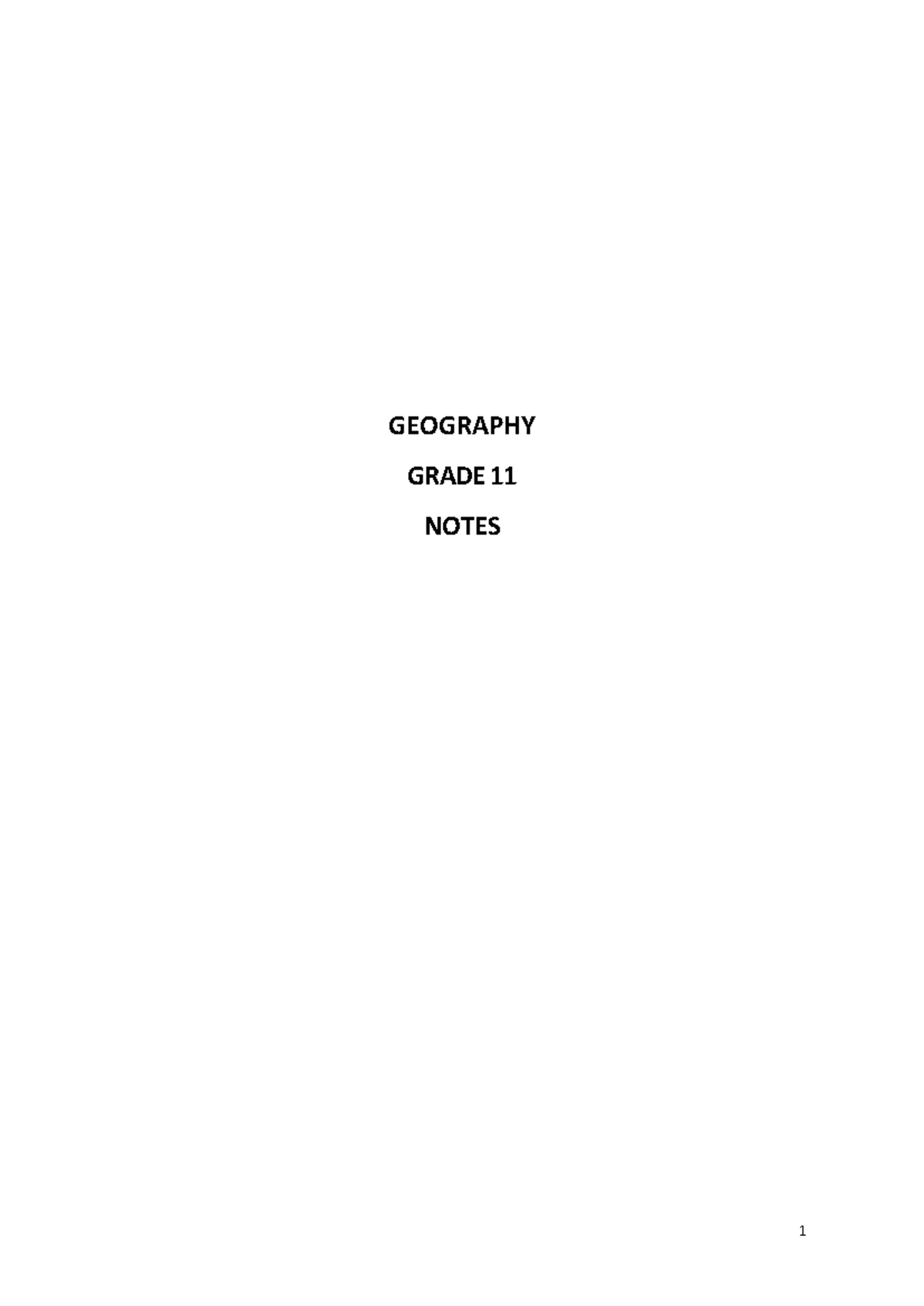 Geography Grade 11 Notes GEOGRAPHY GRADE 11 NOTES 11.1.2 Glacial