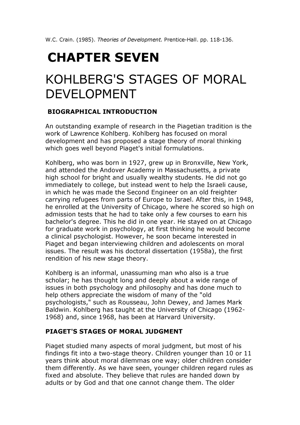 Crain 1985 W. Crain. 1985 . Theories of Development. Prentice