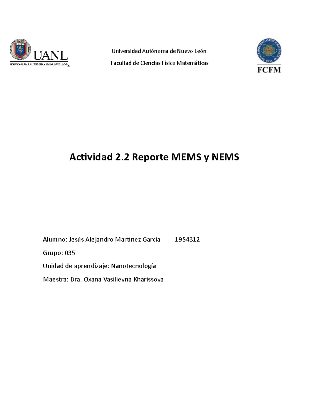 2 Reporte Nems Y Mems Universidad Autónoma De Nuevo León Facultad De Ciencias Físico 7352