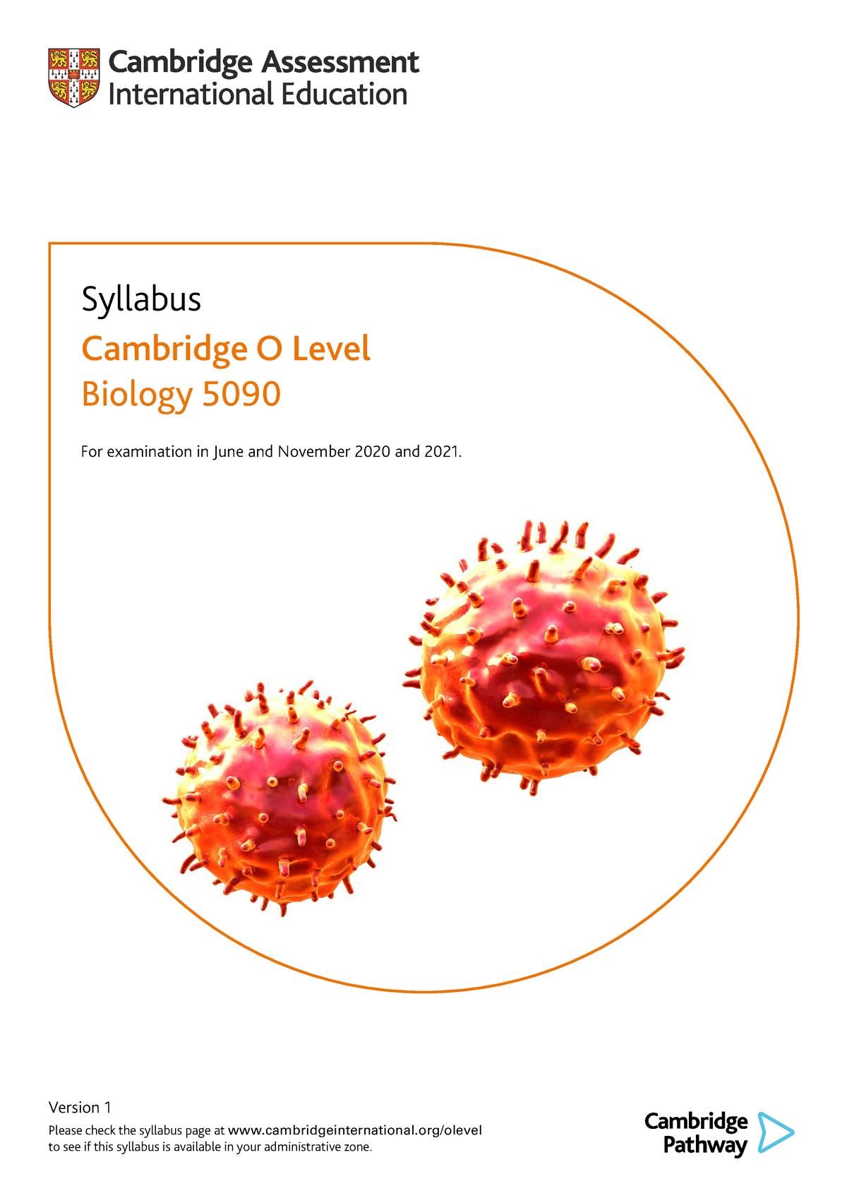 Biology-5090-Syllabus - Version 1 Please check the syllabus page at cambridgeinternational 