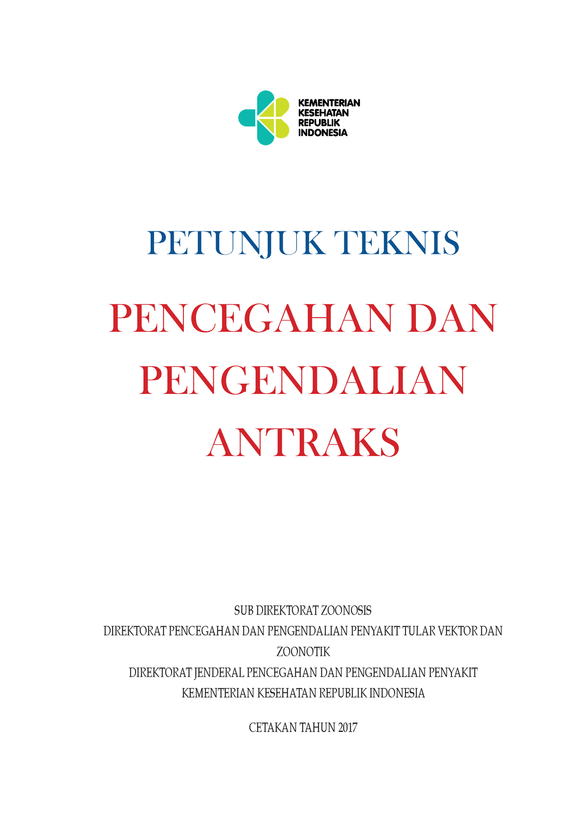 Antraks - PETUNJUK TEKNIS PENCEGAHAN DAN PENGENDALIAN ANTRAKS SUB ...