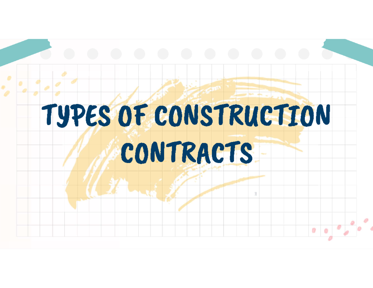 Construction contracts - and ensures every party's rights and ...