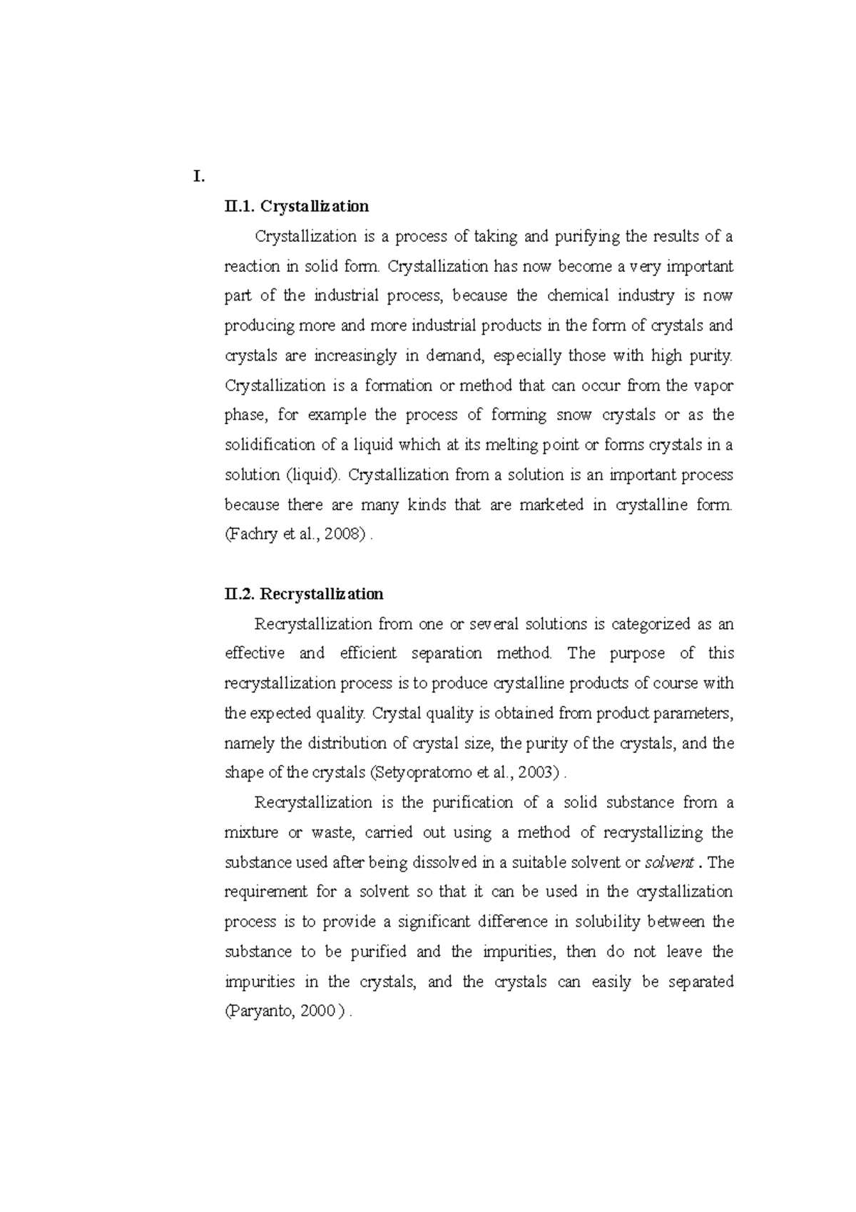 Way of crystallization - I. II. Crystallization Crystallization is a ...