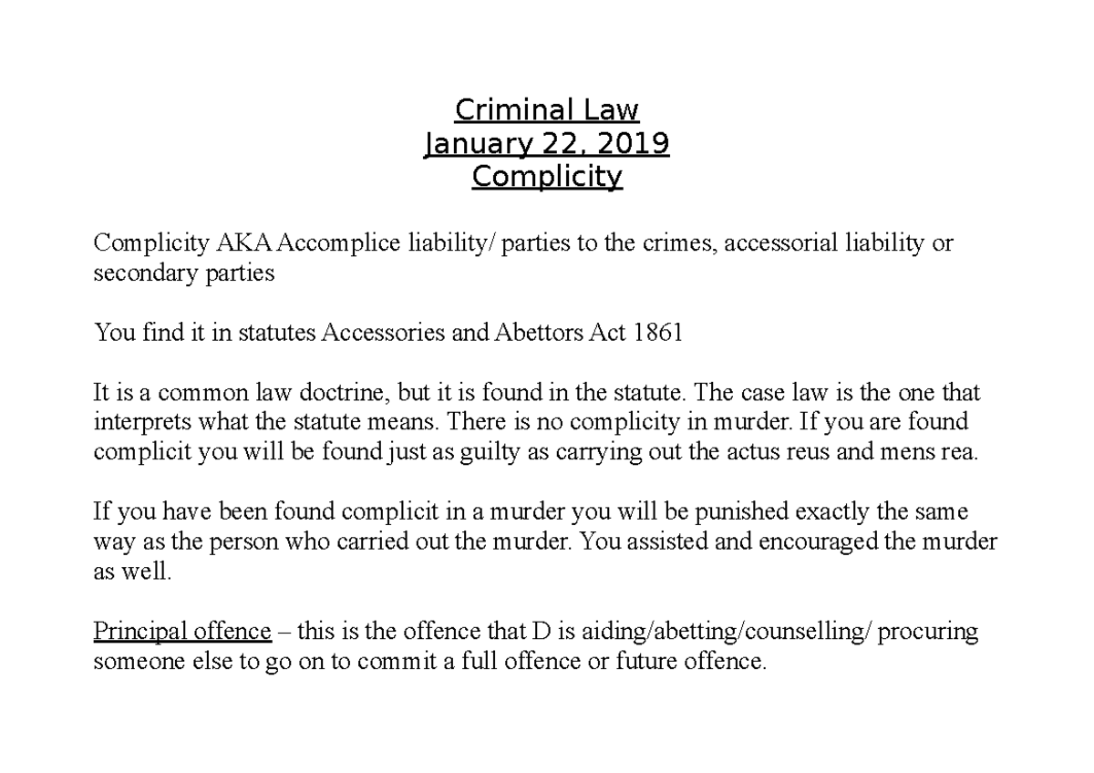 Class Notes - Criminal Law - Criminal Law January 22, 2019 Complicity ...