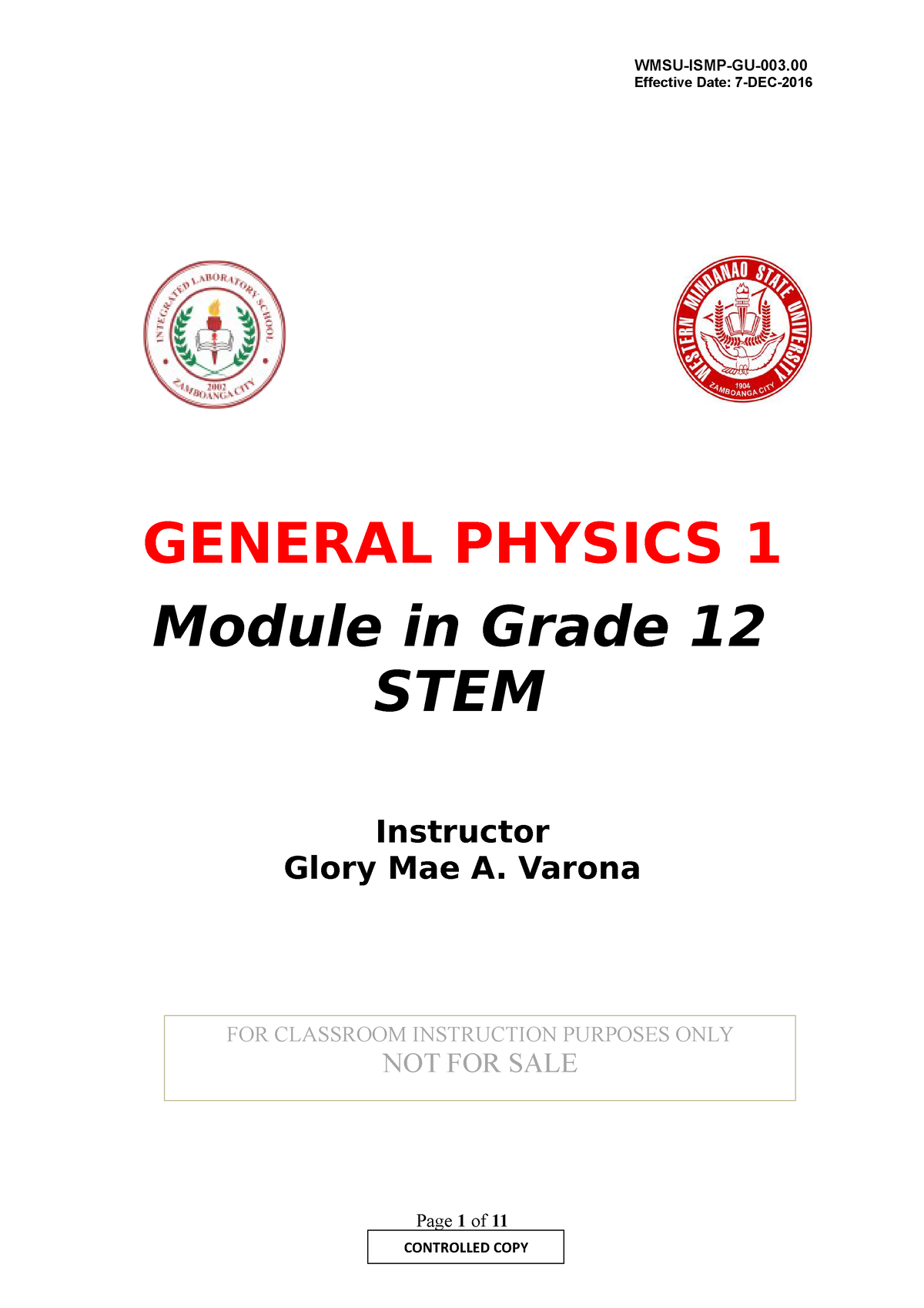 General Physics (1) Effective Date 7DEC GENERAL PHYSICS 1 Module