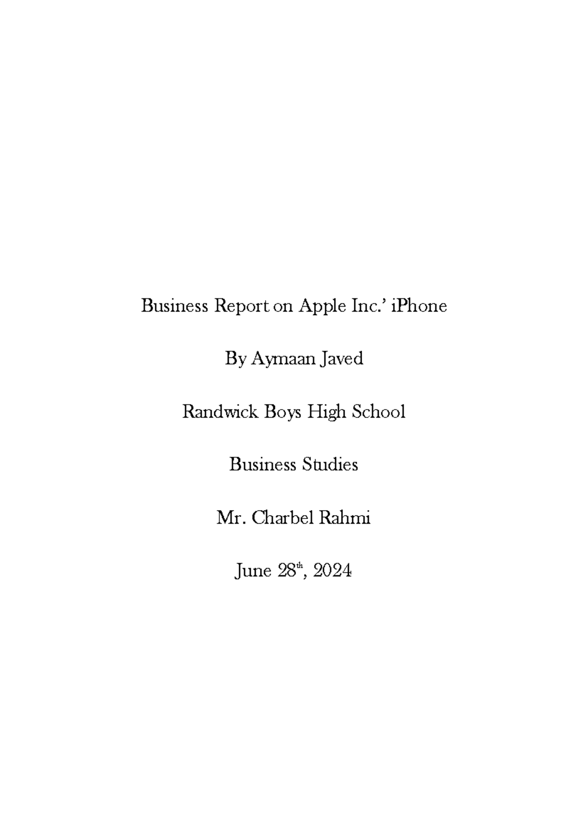 Business Report on Apple - ’ iPhone By Aymaan Javed Randwick Boys High ...