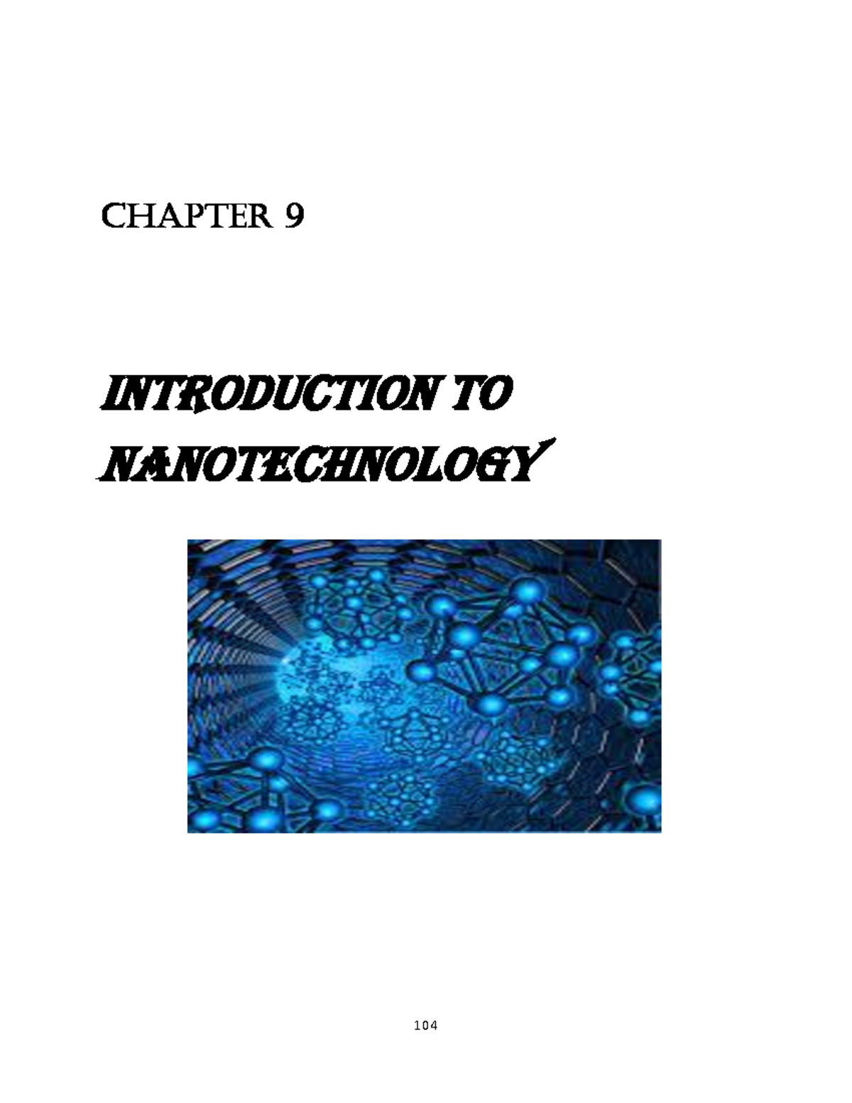 9. Introducyion to nanotechnology 9 - CHAPTER 9 Introduction to ...