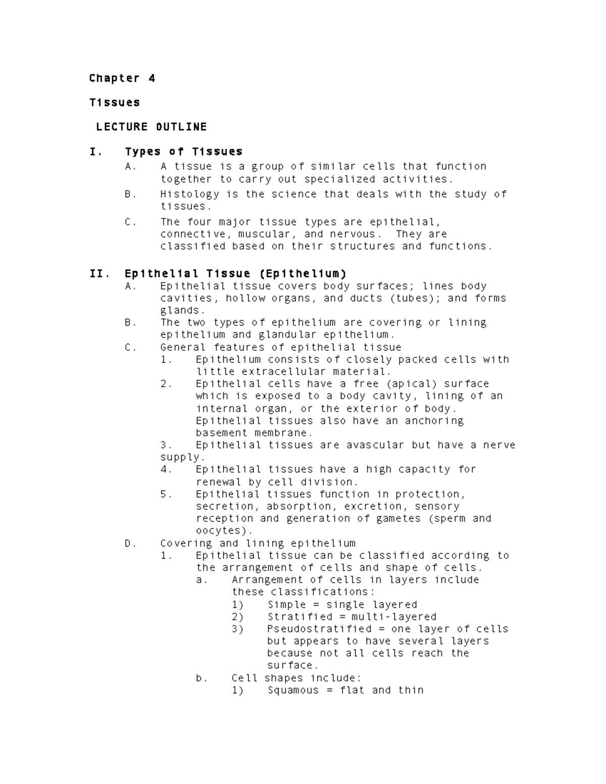 Tissues (Lecture Outline) - Chapter 4 Tissues LECTURE OUTLINE I. Types ...