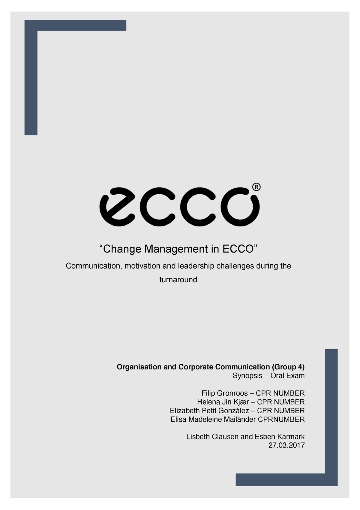 Organisation and Corporate Communication. - “Change Management in ECCO” - StuDocu