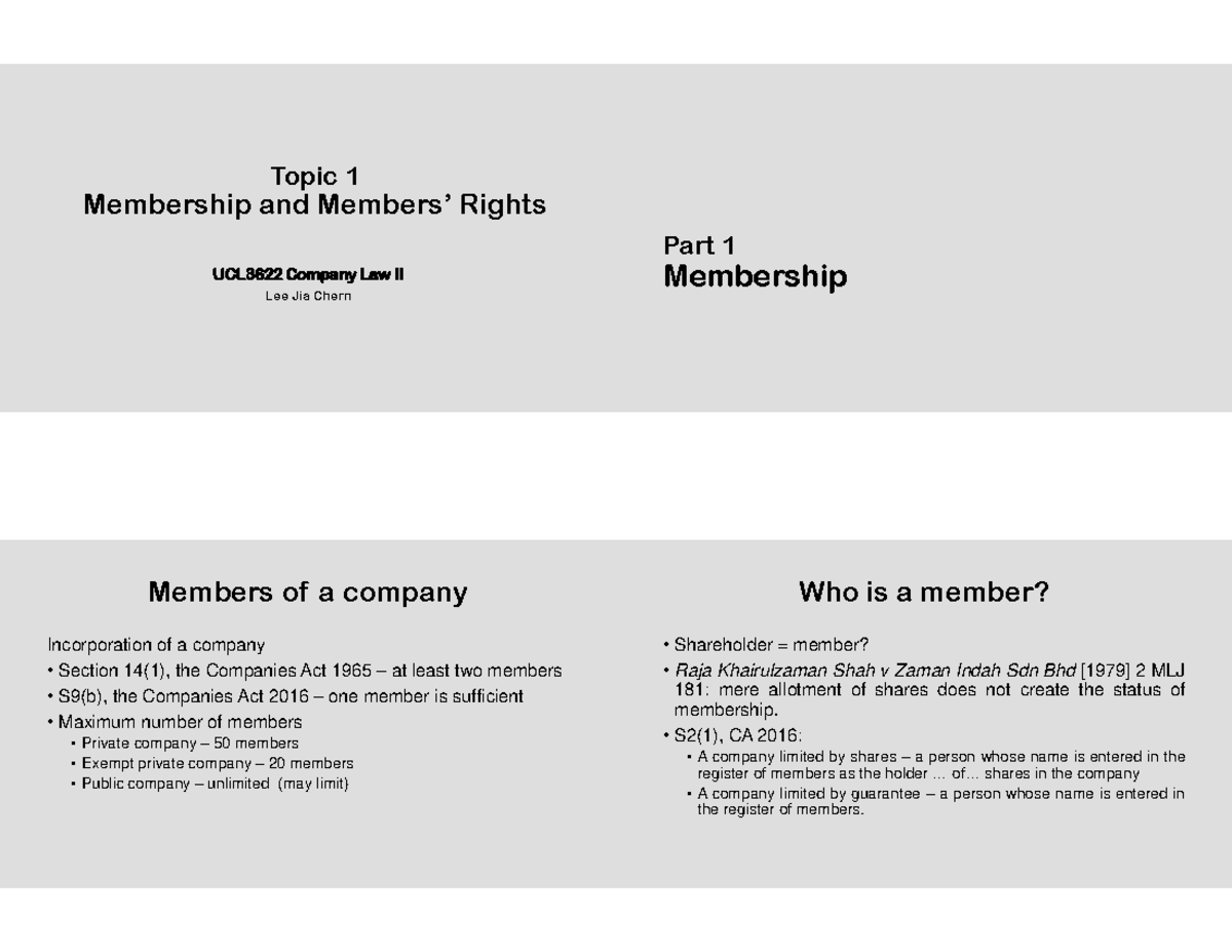 Topic 1 Membership and Members’ Rights - • S2(1), CA 2016 : A company ...