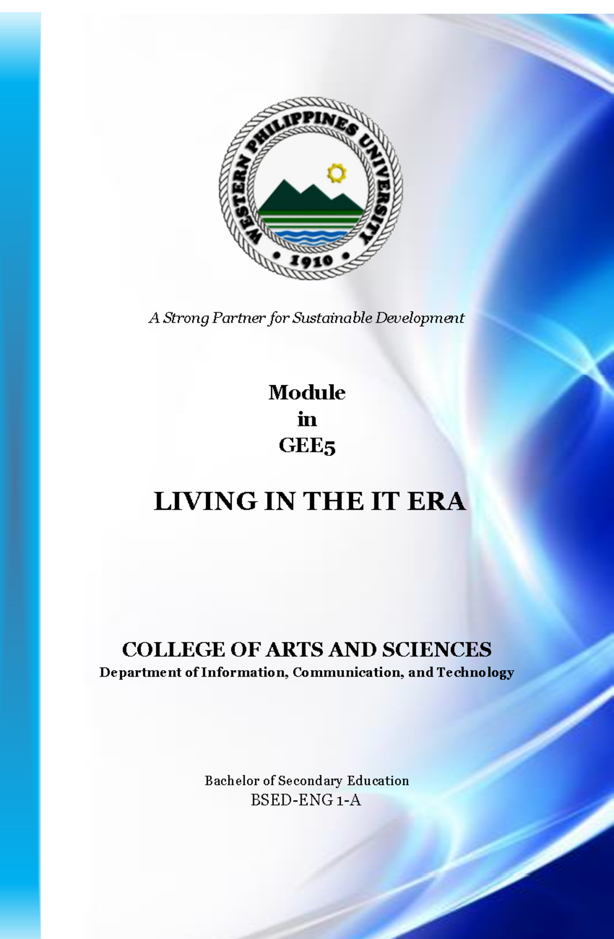 BSED ENG Module 1 Week 3 4 Living In The IT Era - LIVING IN THE IT ERA ...