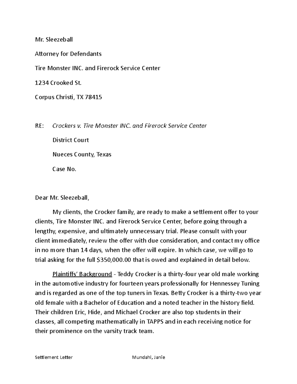 Settlement Letter - Mr. Sleezeball Atorney for Defendants Tire Monster ...