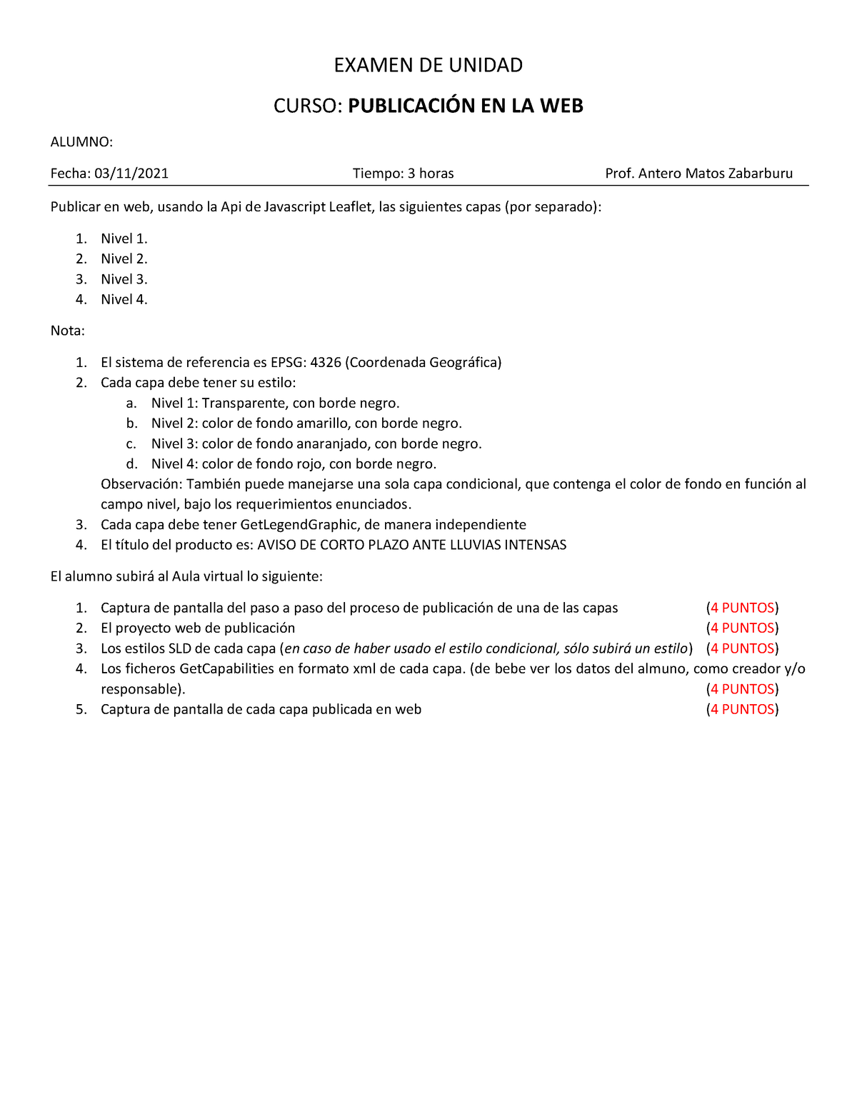 Examen De Unidad - EXAMEN DE UNIDAD CURSO: PUBLICACI”N EN LA WEB ALUMNO ...