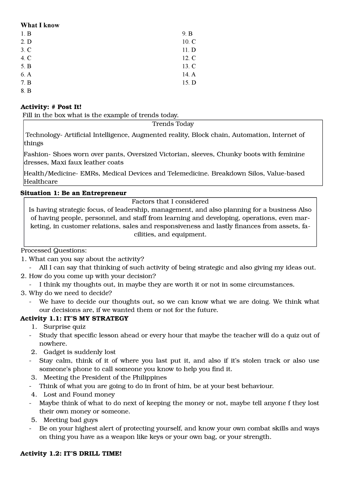 Module 3 rgsfdsfdfsfafafafads What I know 1. B 2. D 3. C 4. C 5. B