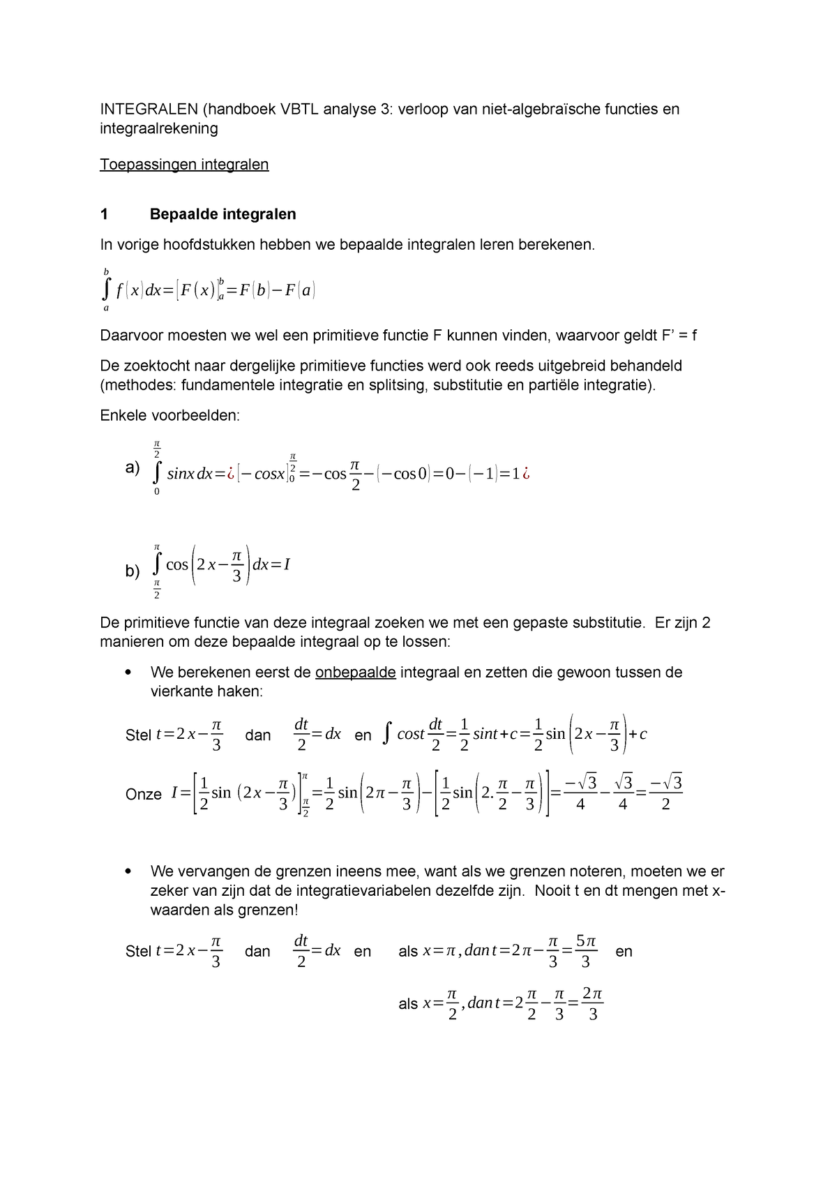 1 Bepaalde Integralen - ∫ A B F ( X ) Dx= [ F (x) ]a B =F ( B )−F ( A ...