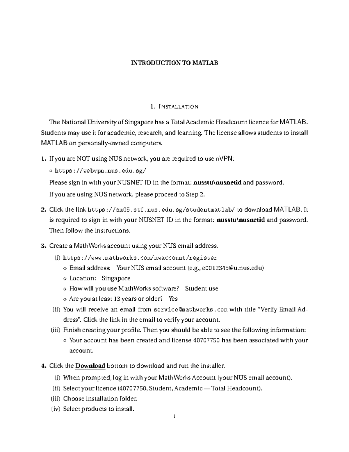 Introduction to Matlab 1. INSTALLATION The National University of