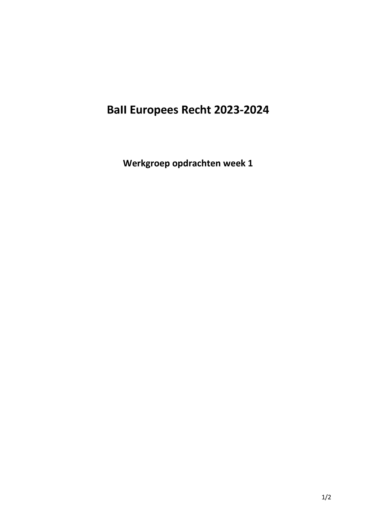 Week 1 - Opdrachten 2023-2024 - 1 / BaII Europees Recht 202 3 ...