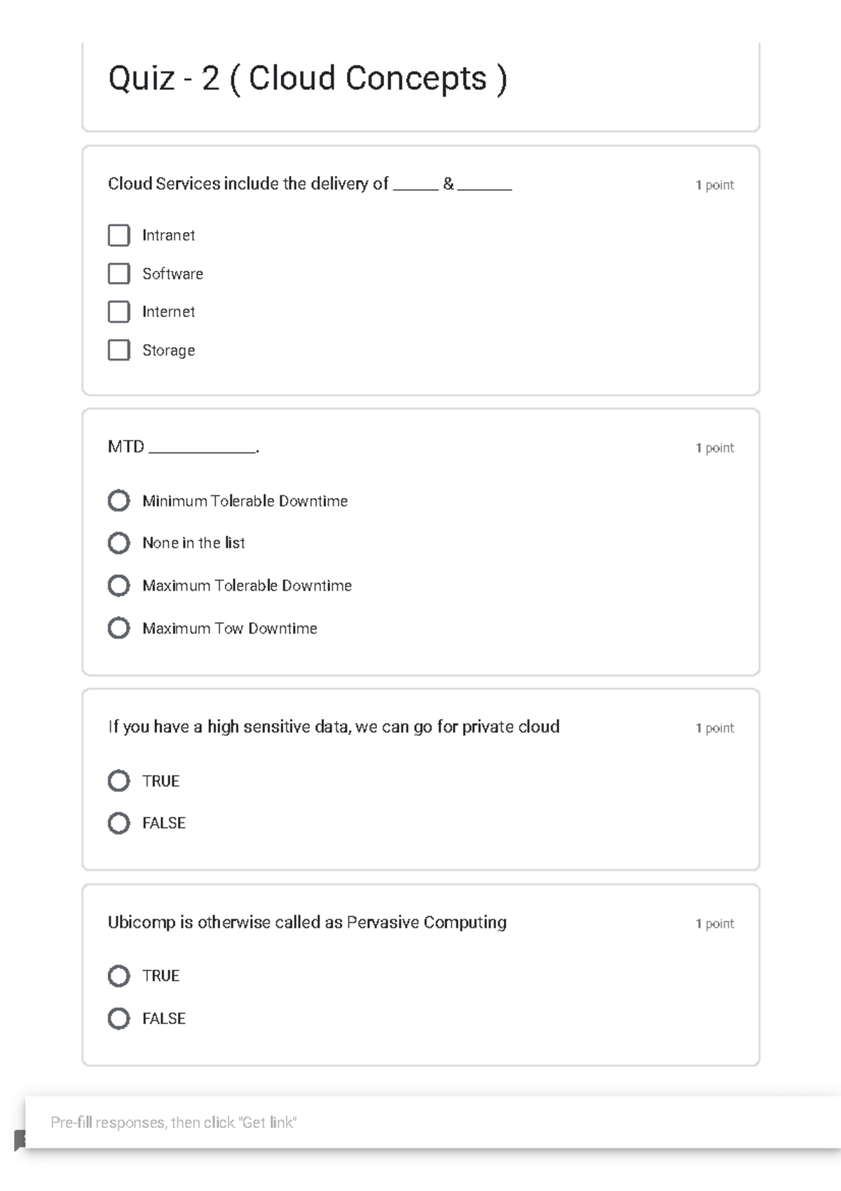 Quiz - 2 - Type 3 - cloud - 1 point Intranet Software Internet Storage ...
