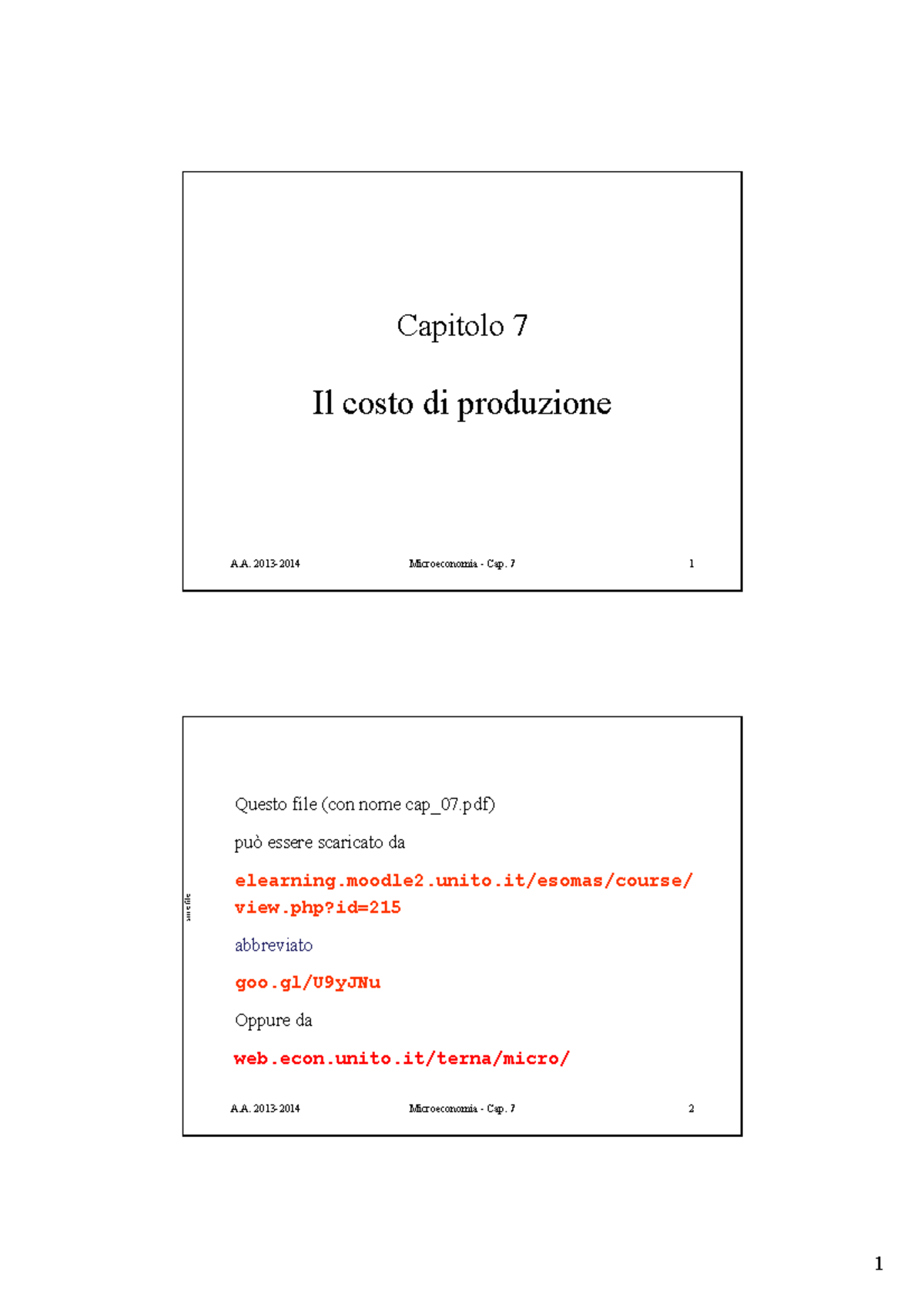 costi di produzione - A. 2013-2014 Microeconomia - Cap. 7 1 Capitolo 7 ...