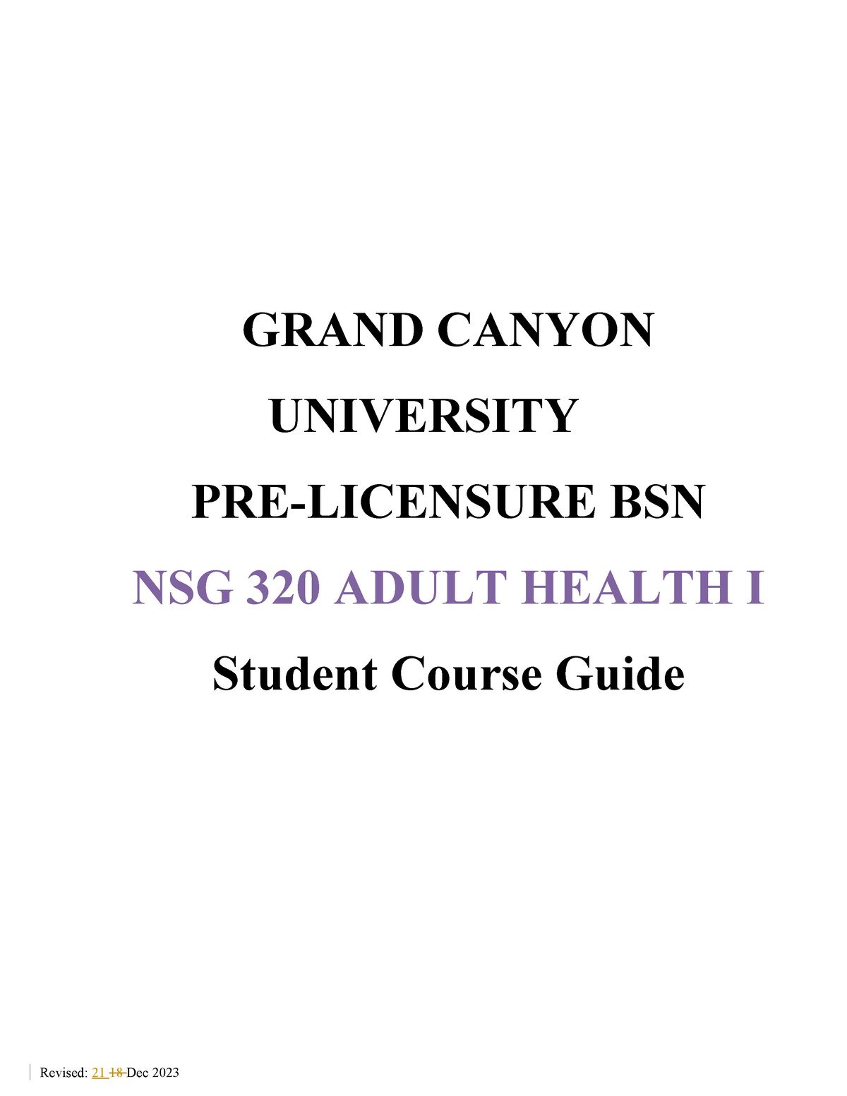 Student Course Guide GRAND CANYON UNIVERSITY PRELICENSURE BSN NSG