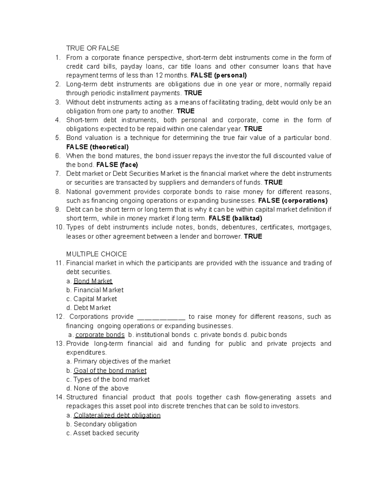 Group-6- Fmquiz - TRUE OR FALSE From a corporate finance perspective ...