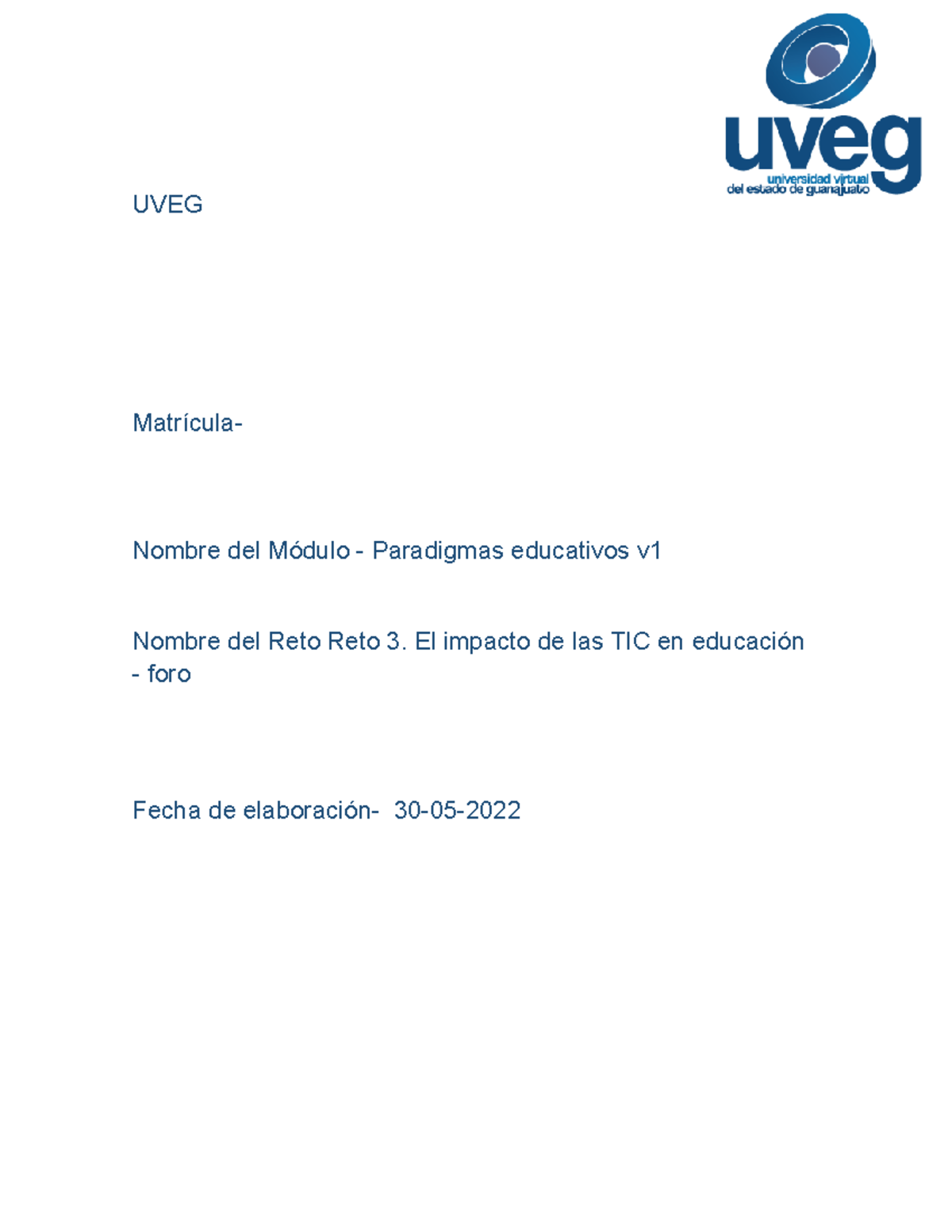 Reto 3 El Impacto De Las TIC En Educaci n Foro UVEG Matr cula 