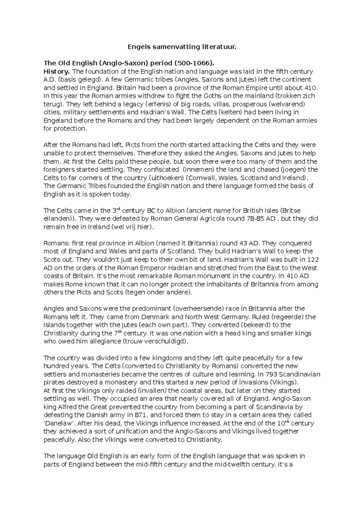 Samenvatting literatuur - The Old English (Anglo-Saxon) period (500-1066).  History. The foundation - Studeersnel