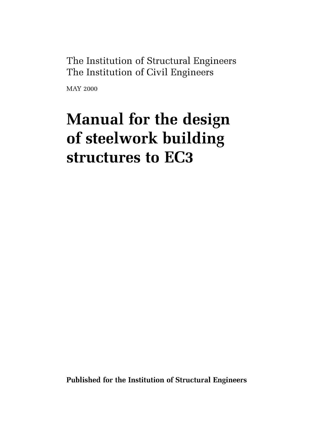 Eurocode 3 Manual For The Design Of Steelwork Building Structures To ...