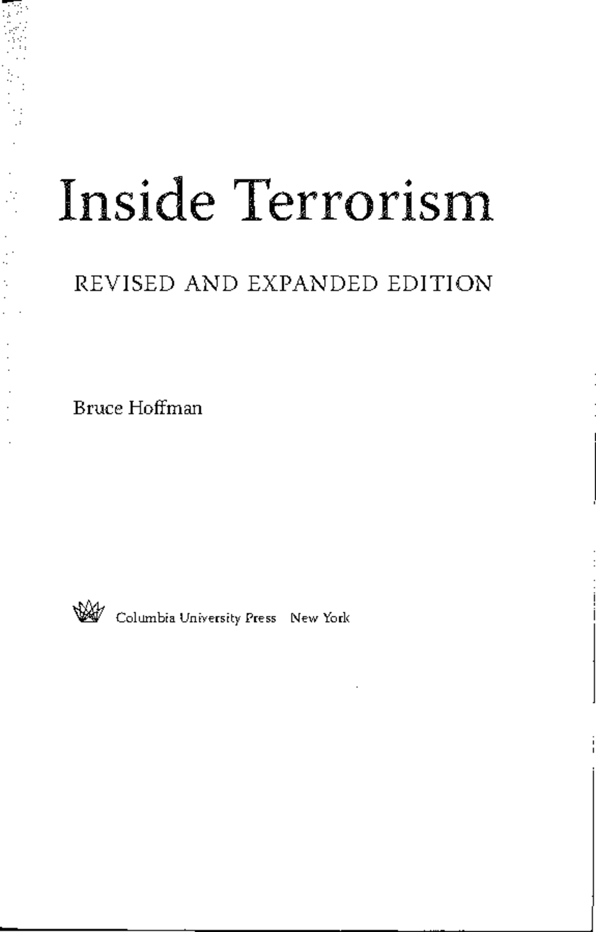 Inside Terrorism. 2006 . Chapter 1. Defining Terrorism Pages 1-41 ...