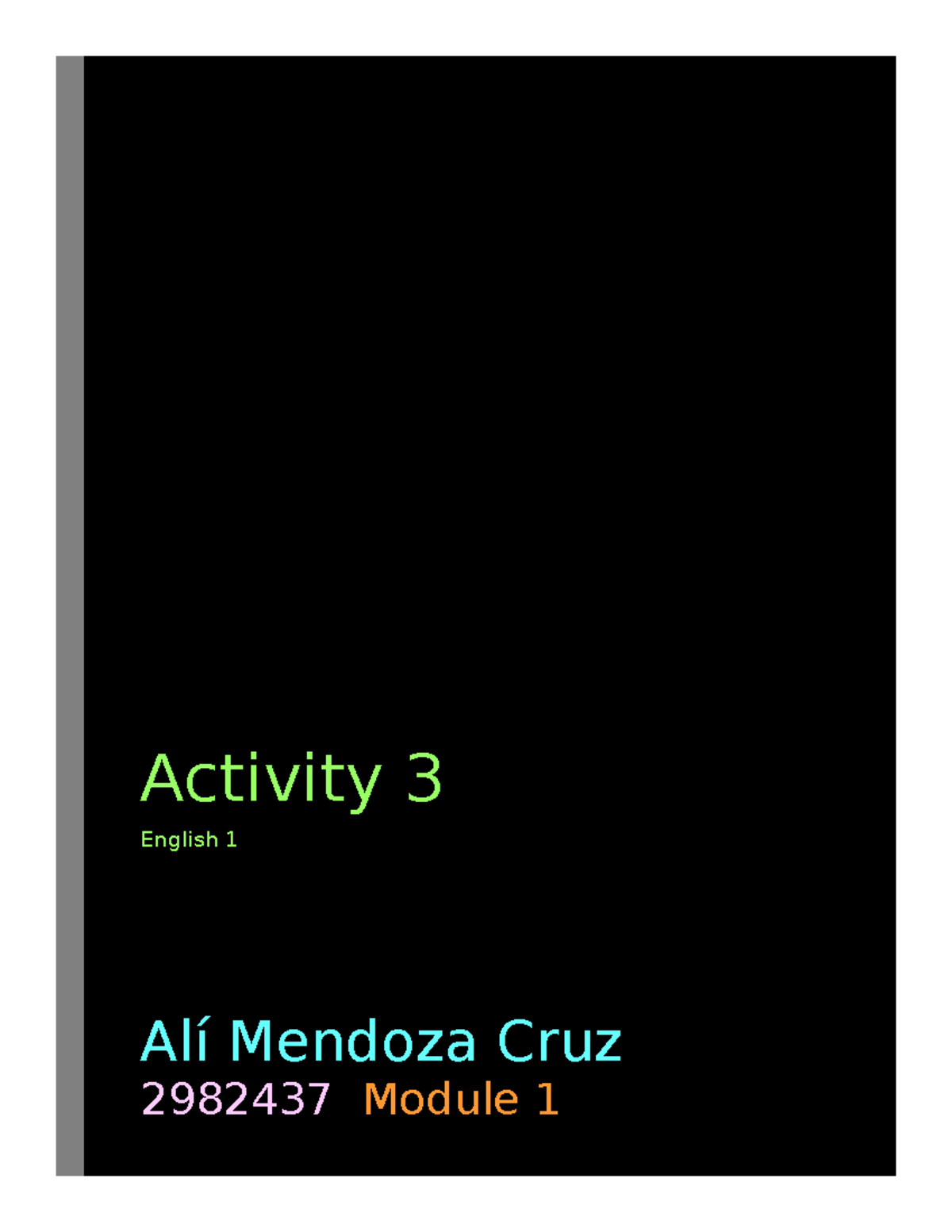 Activity 3 - Actividad del challenge 3 - Activity 3 English 1 Alí ...