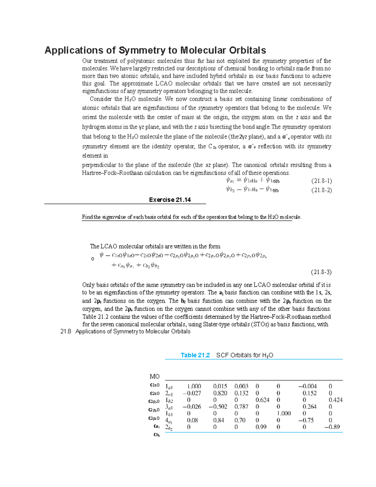 Applications of Symmetry to Molecular Orbitals - We have largely ...