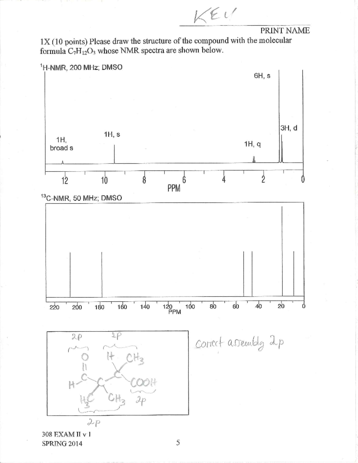 308 exam 2 sp2014 key - 160:336 - Studocu