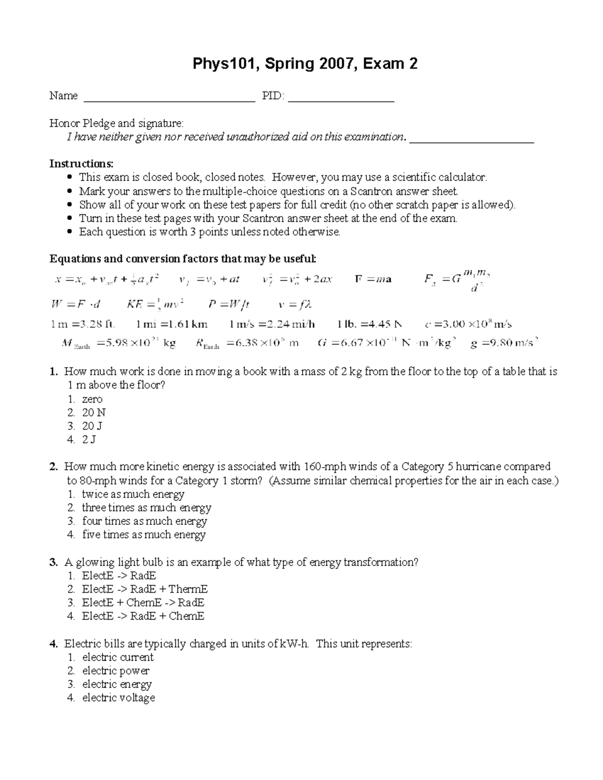 Exam2 - exam 2 - Phys101, Spring 2007, Exam 2 Name ...