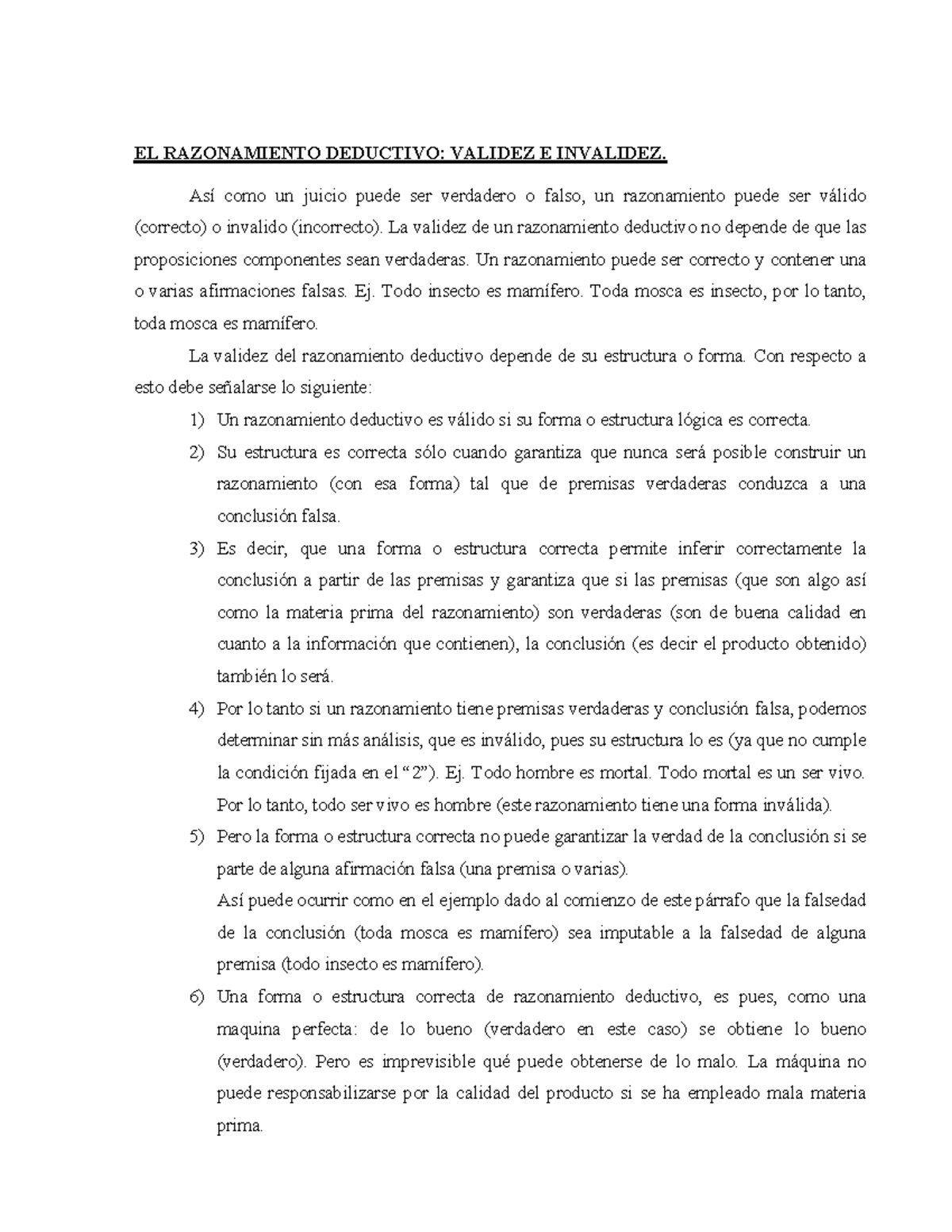 El razonamiento deductivo EL RAZONAMIENTO DEDUCTIVO VALIDEZ E