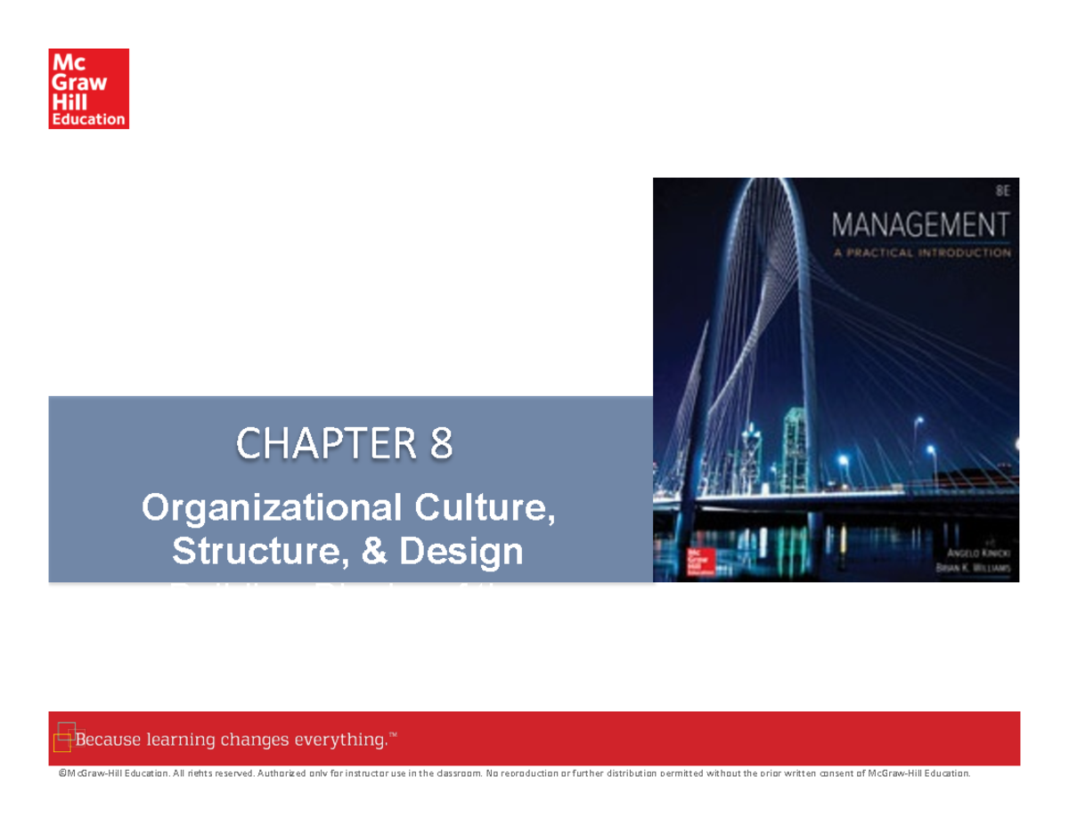 3312 Chapter 8 - CHAPTER 8 Organizational Culture, Structure, & Design ...