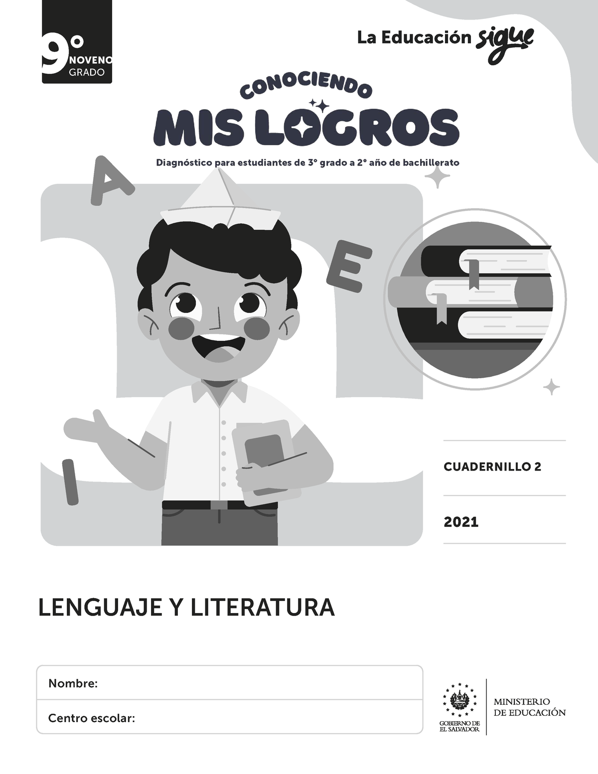 Conociendo Mis Logros 9º Lenguaje Cuadernillo 2 2021 Nombre Centro Escolar Lenguaje Y 0847