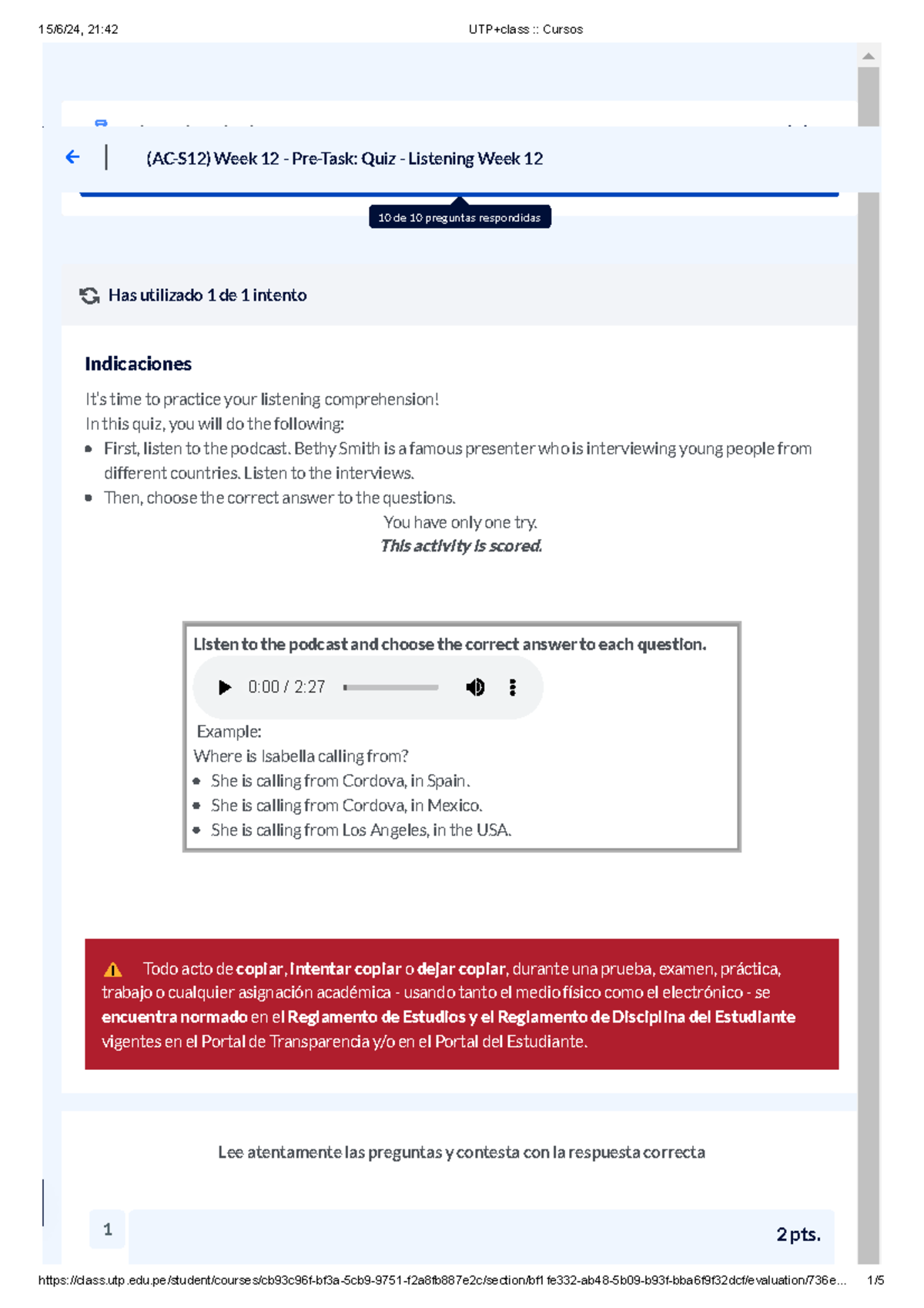 (AC-S12) Week 12 - Pre-Task Quiz - Listening Week 12 - Has Utilizado 1 ...