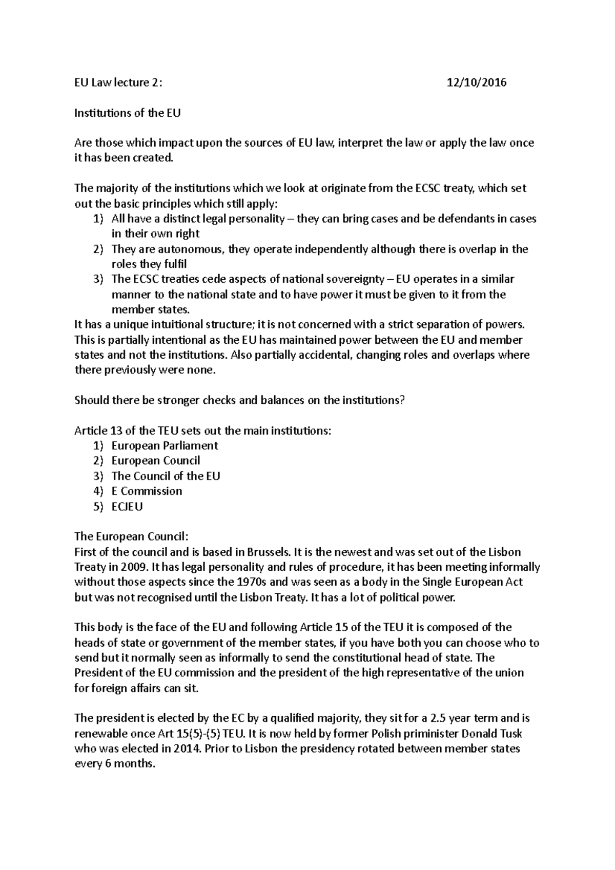 Summary - lecture 1 - 6 - EU Law lecture 2: Institutions of the EU Are ...