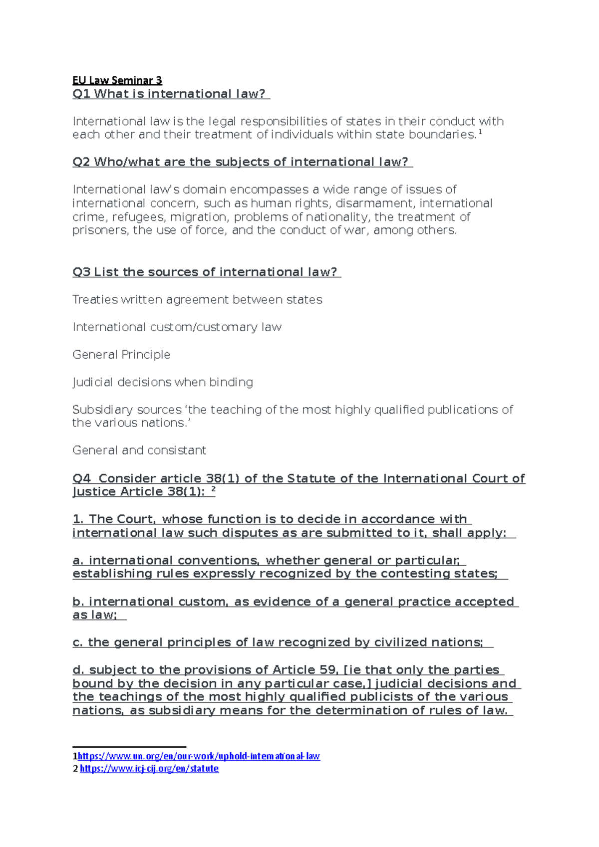 EU Law Seminar 3 - Lecture notes 3 - EU Law Seminar 3 Q1 What is ...